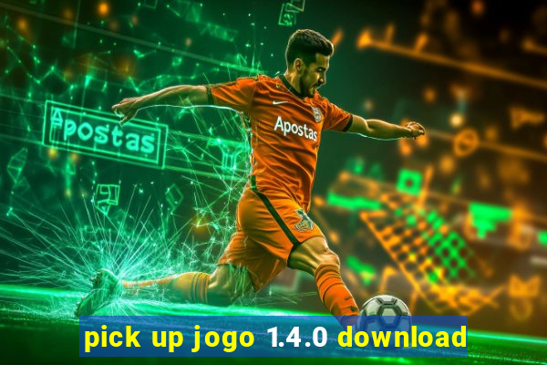 pick up jogo 1.4.0 download